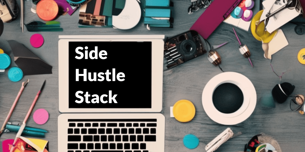 side-hustle-stack