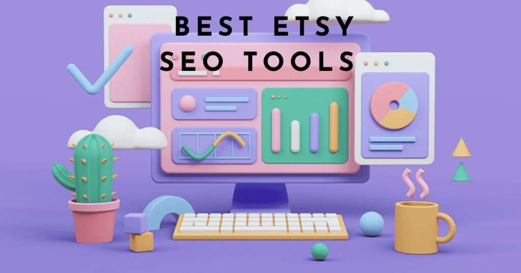 best-etsy-seo-tools